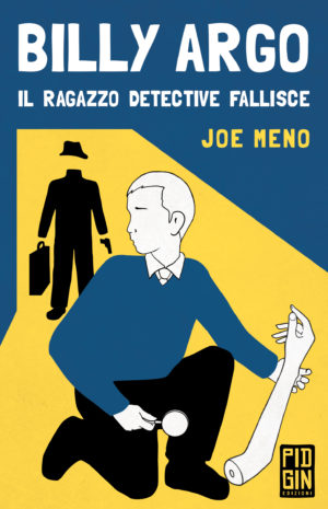 copertina billy argo joe meno pidgin edizioni